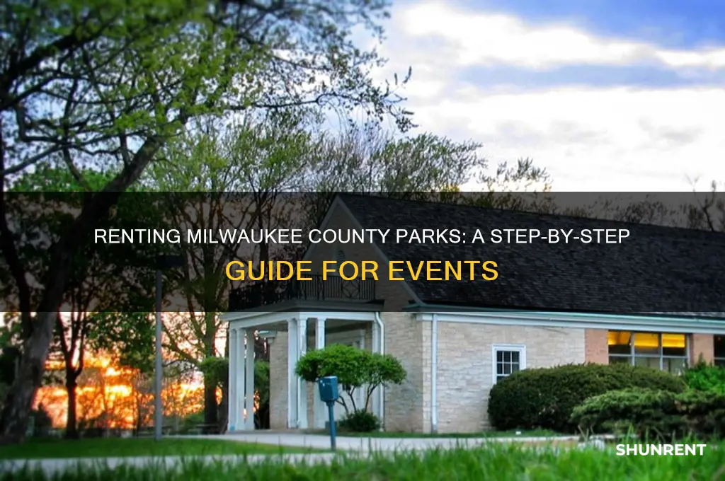 how to rent out a milwaukee county park