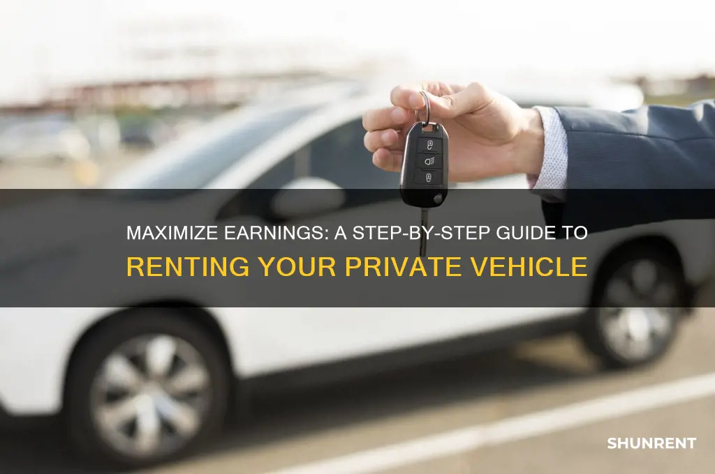 how to rent out a private vehicle