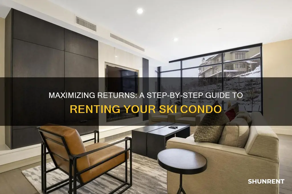 how to rent out a ski condo