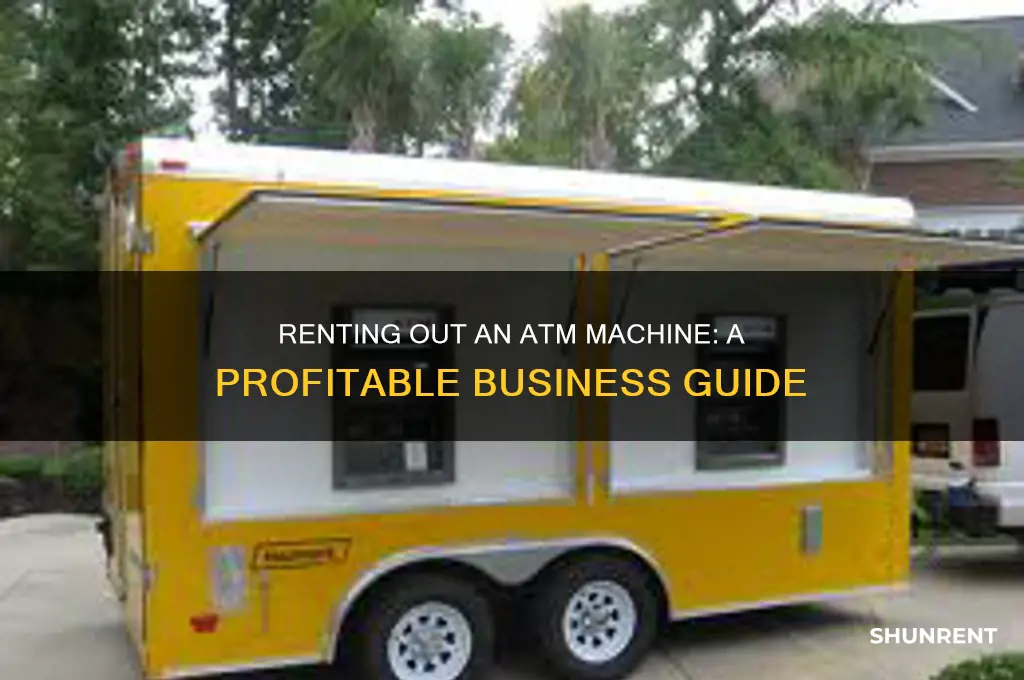 how to rent out an atm machine
