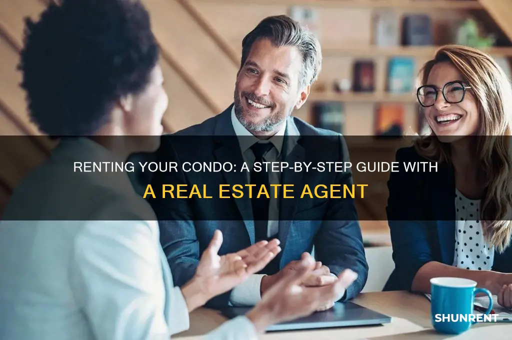 how to rent out condo with agent