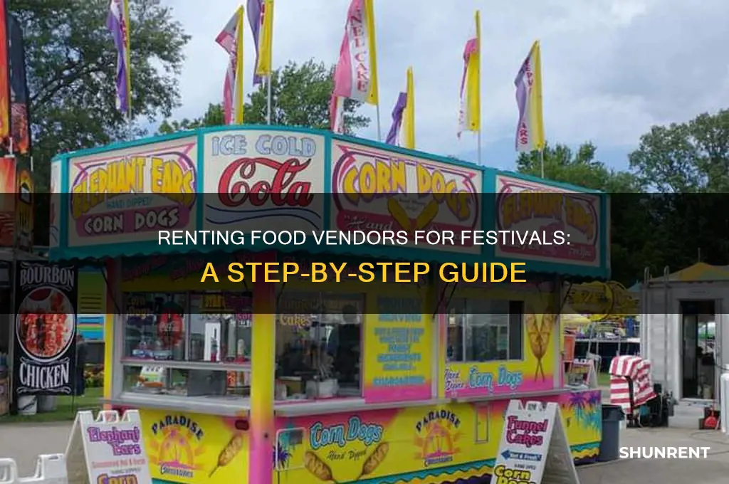 how to rent out food vendors for a festival