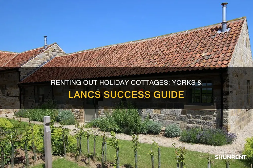 how to rent out holiday cottages yorks lancs