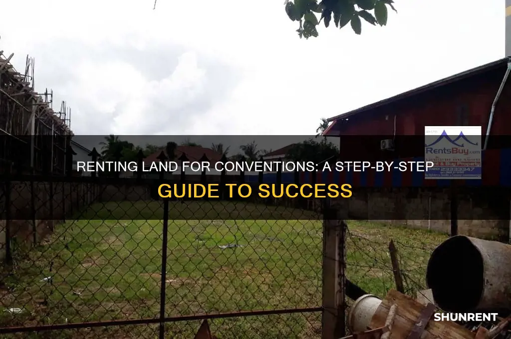 how to rent out land for a convention