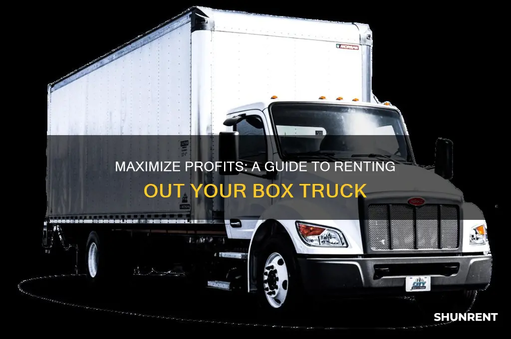 how to rent out my box truck