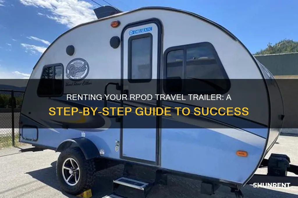 how to rent out my rpod travel trailer