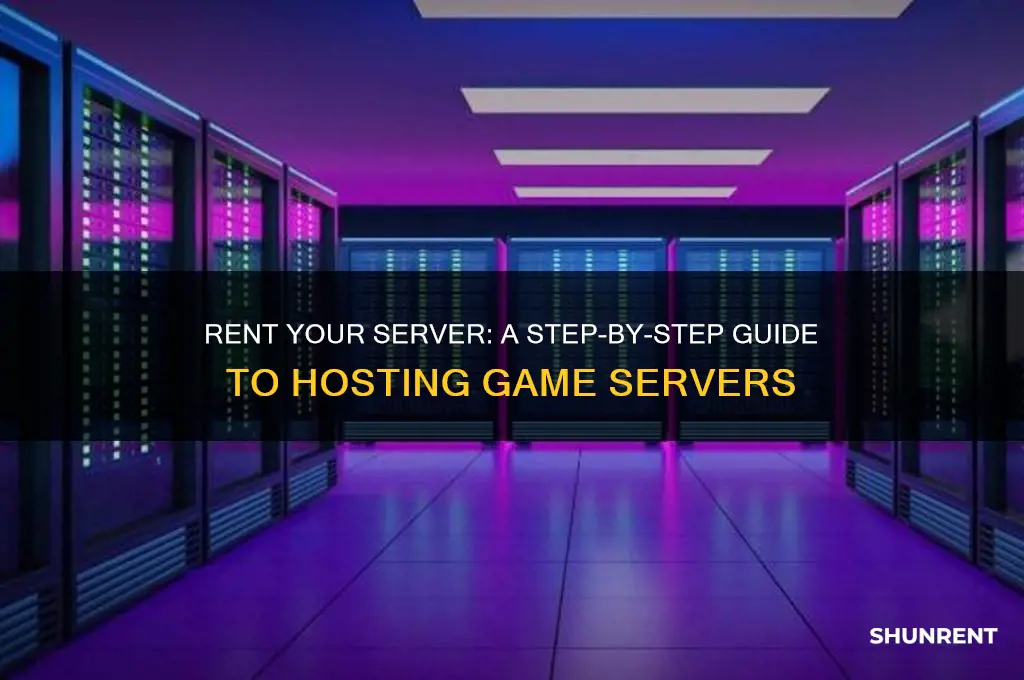 how to rent out my server as a game server