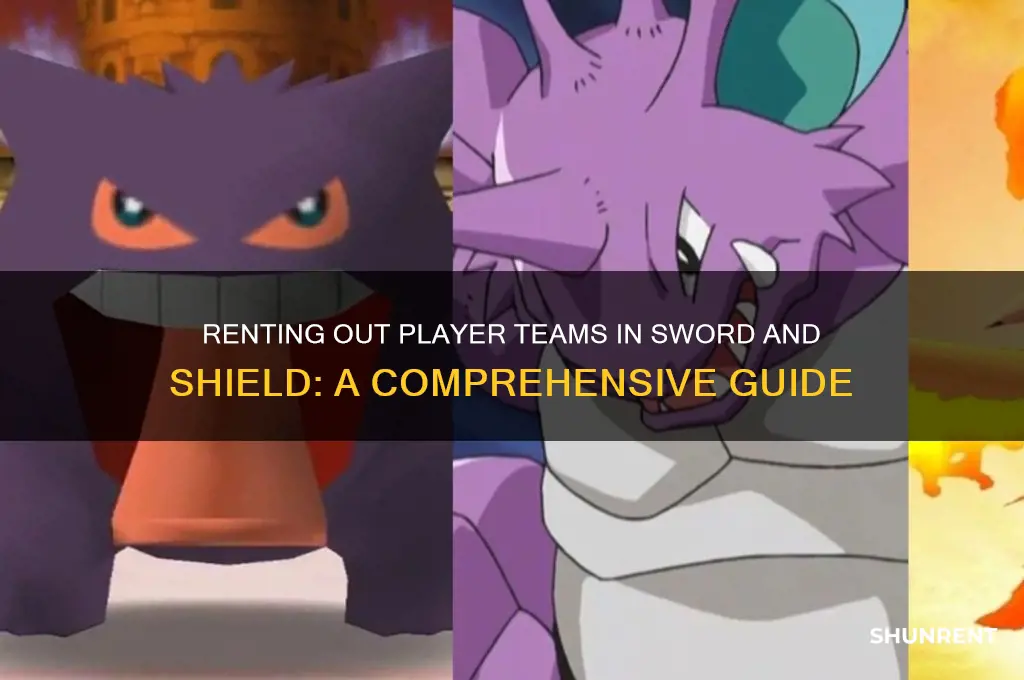 how to rent out players teams in sword and shield