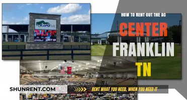 Renting Out the Ag Center Franklin TN: A Comprehensive Guide
