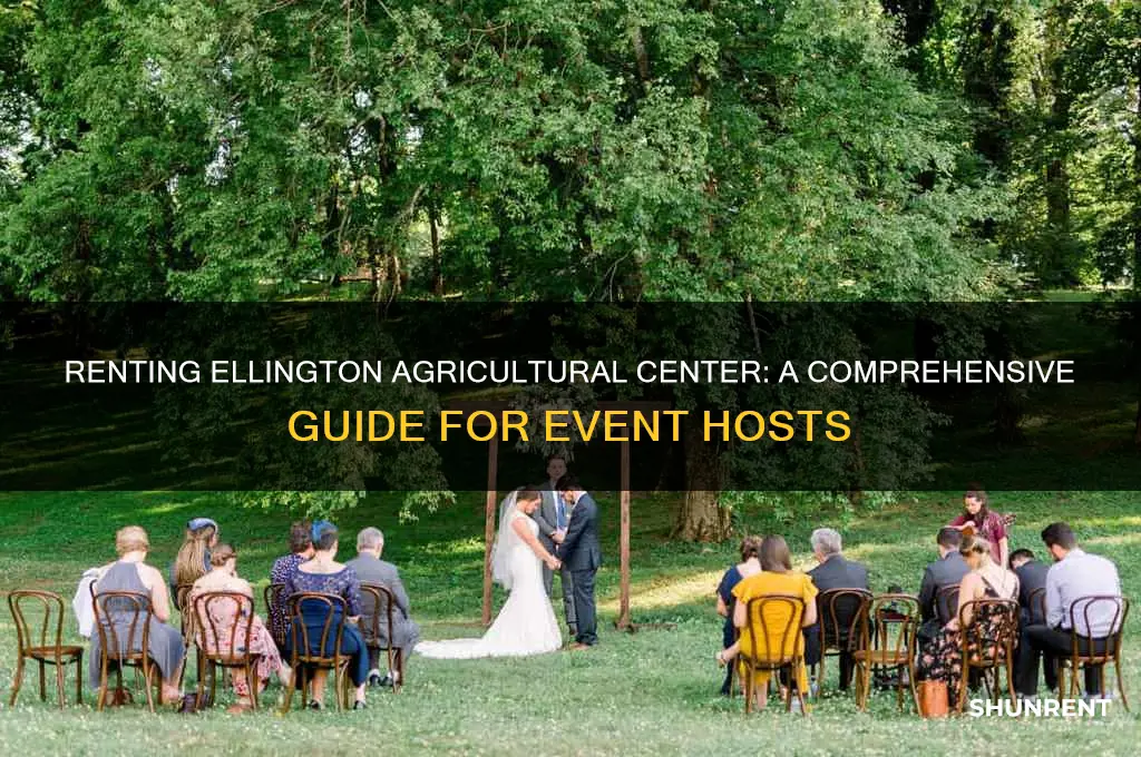 how to rent out the ellington agricultural center