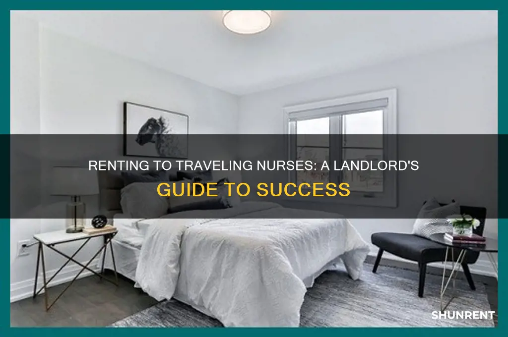 how to rent out to traveling nurses