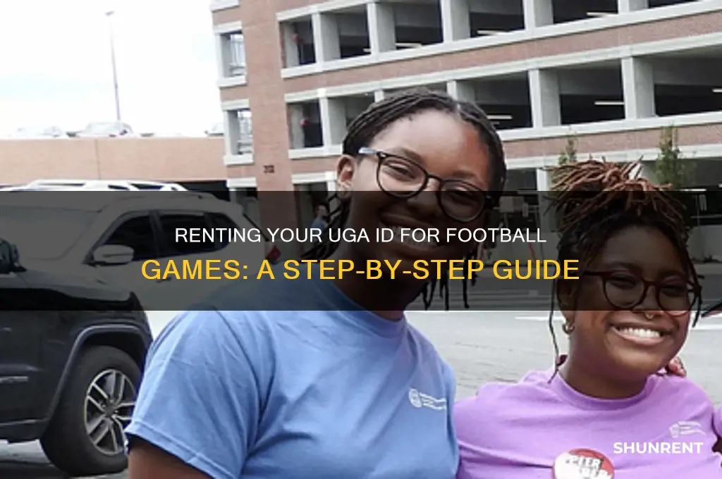 how to rent out uga id for football games