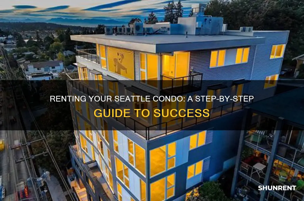 how to rent out your condo in seattle