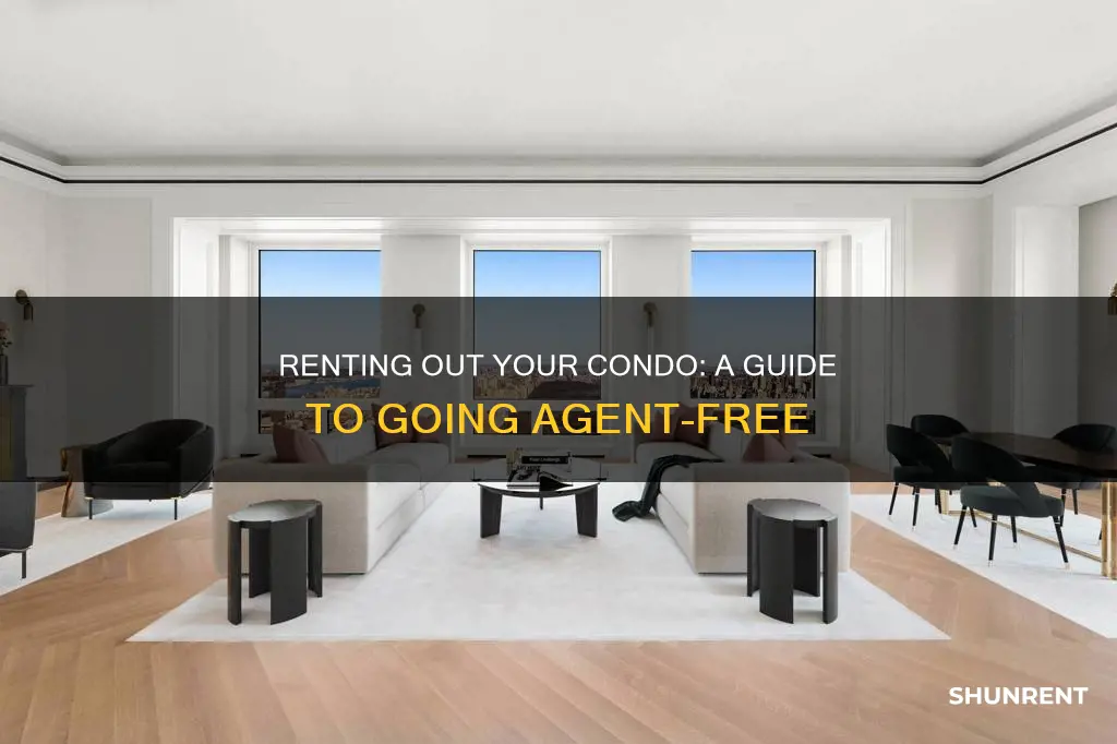 how to rent out your condo without agent