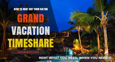 Renting Your Hilton Grand Vacation Timeshare: A Step-by-Step Guide