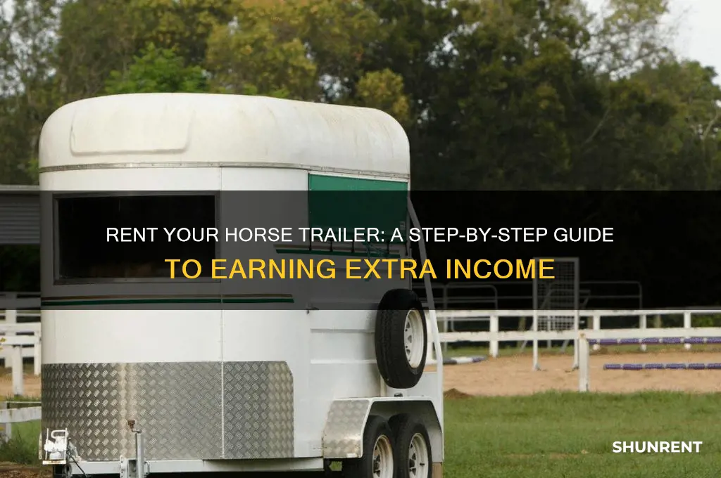 how to rent out your horse trailer