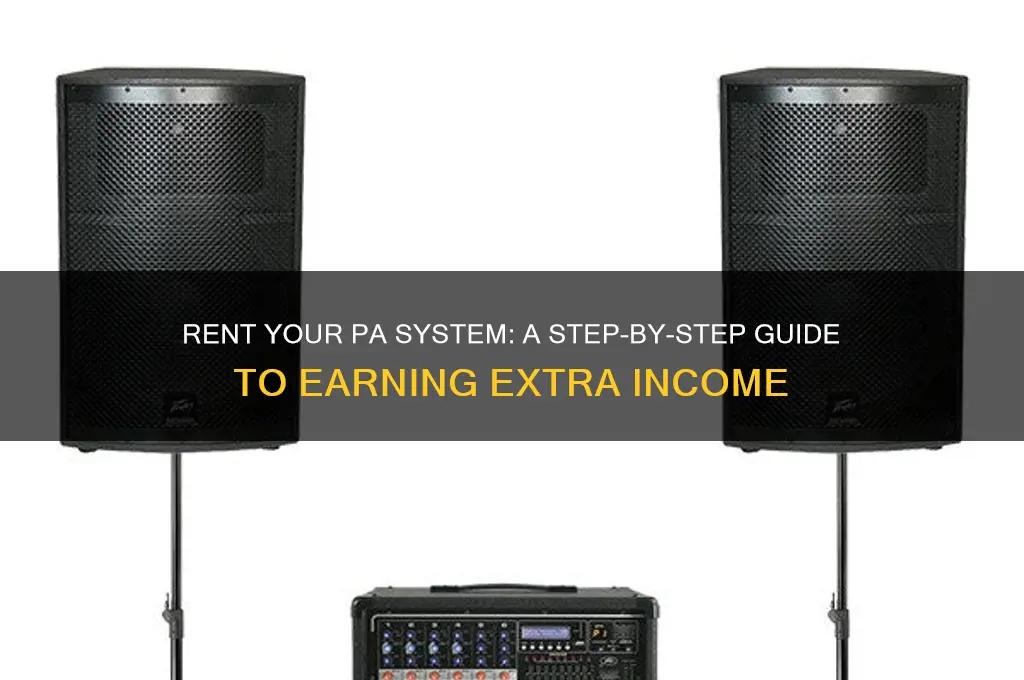 how to rent out your pa system