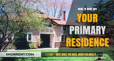 Renting Your Home: A Step-by-Step Guide to Leasing Your Primary Residence