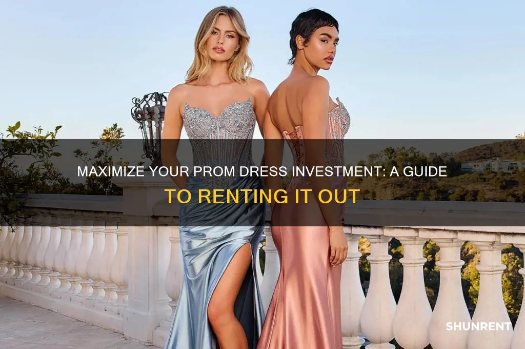 how to rent out your prom dress