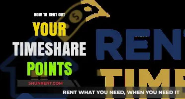 Maximize Your Timeshare Investment: A Guide to Renting Out Points