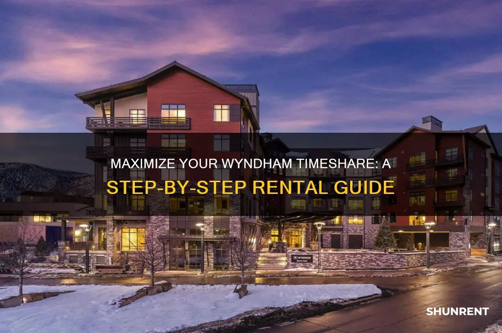 how to rent out your wyndham timeshare