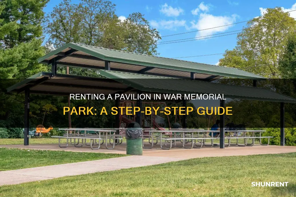 how to rent pavilion in war memorial park