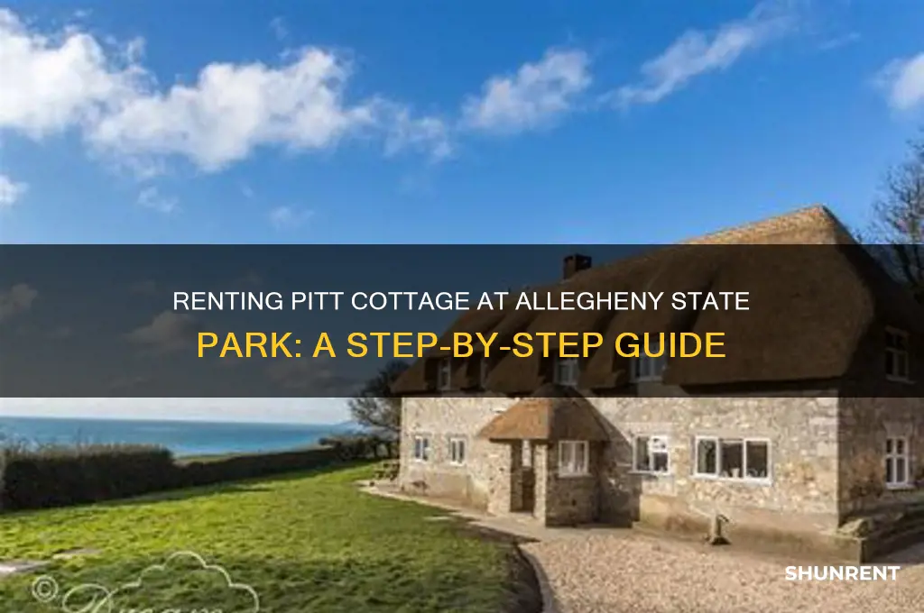 how to rent pitt cottage at allegheny state park