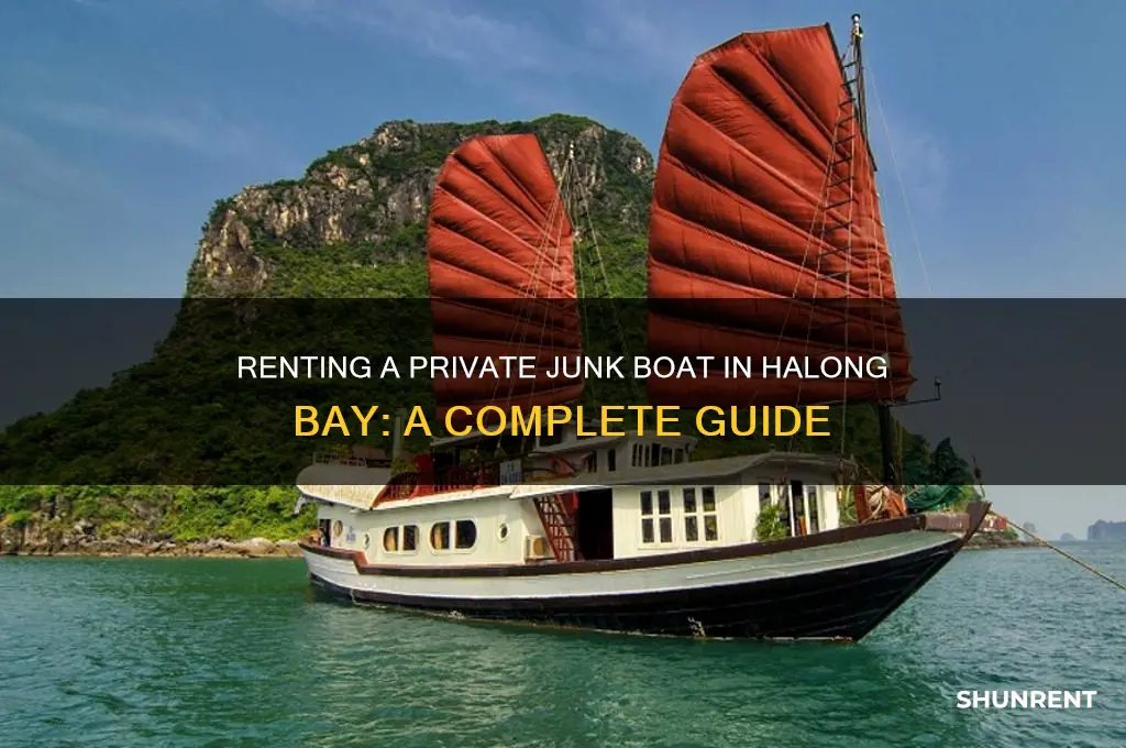 how to rent private boat junk halong bay