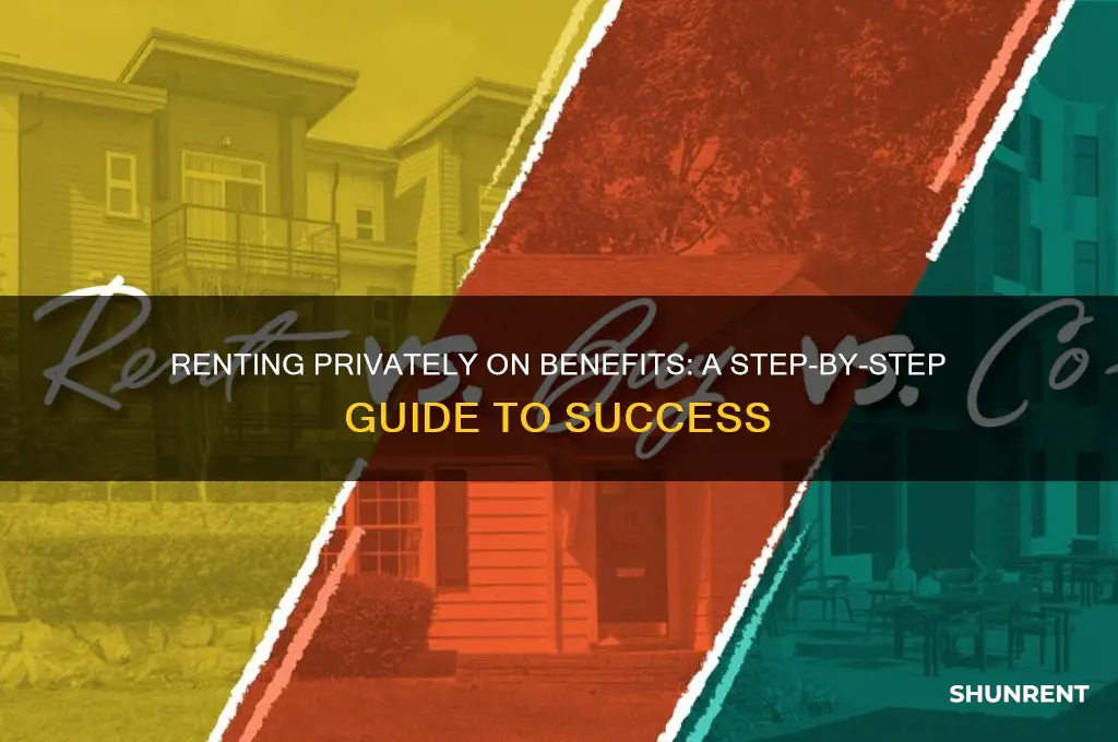 how to rent privately when on benefits