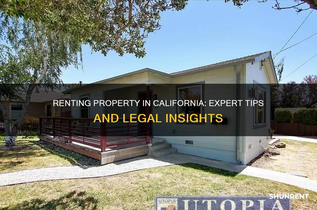 how to rent propeety i california upcounsel