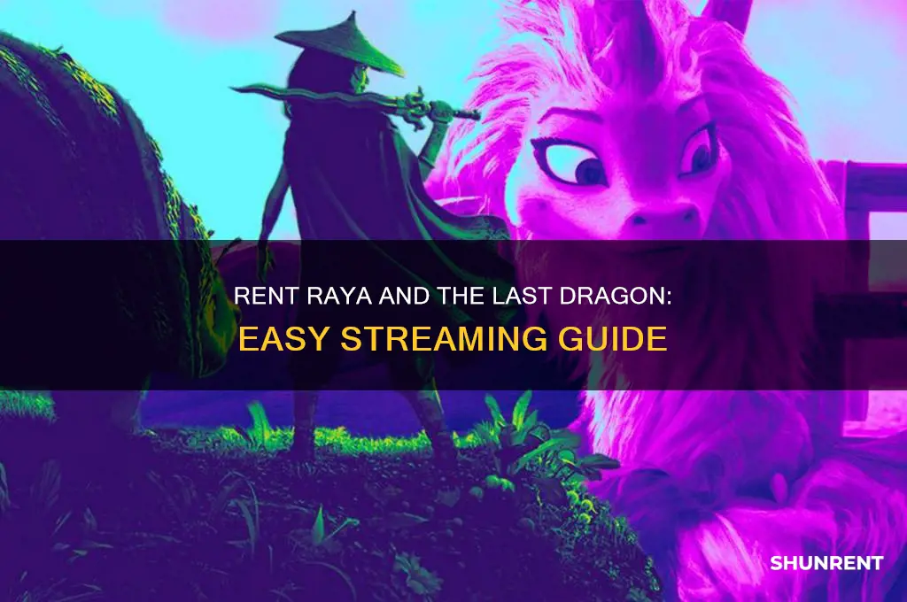 how to rent raya and the last dragon