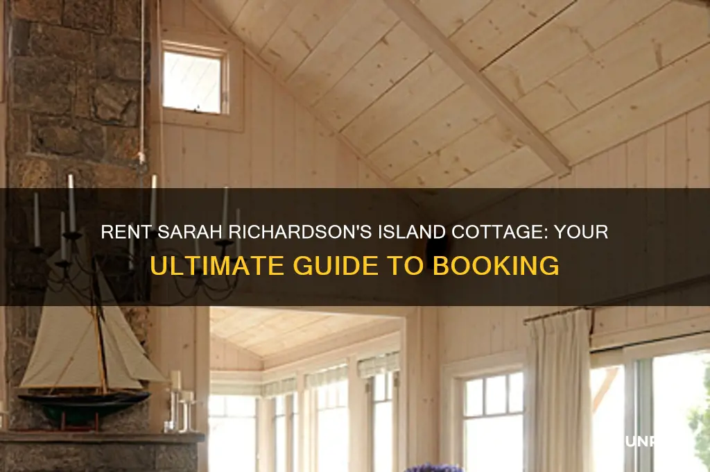 how to rent sarah richardson island cottage