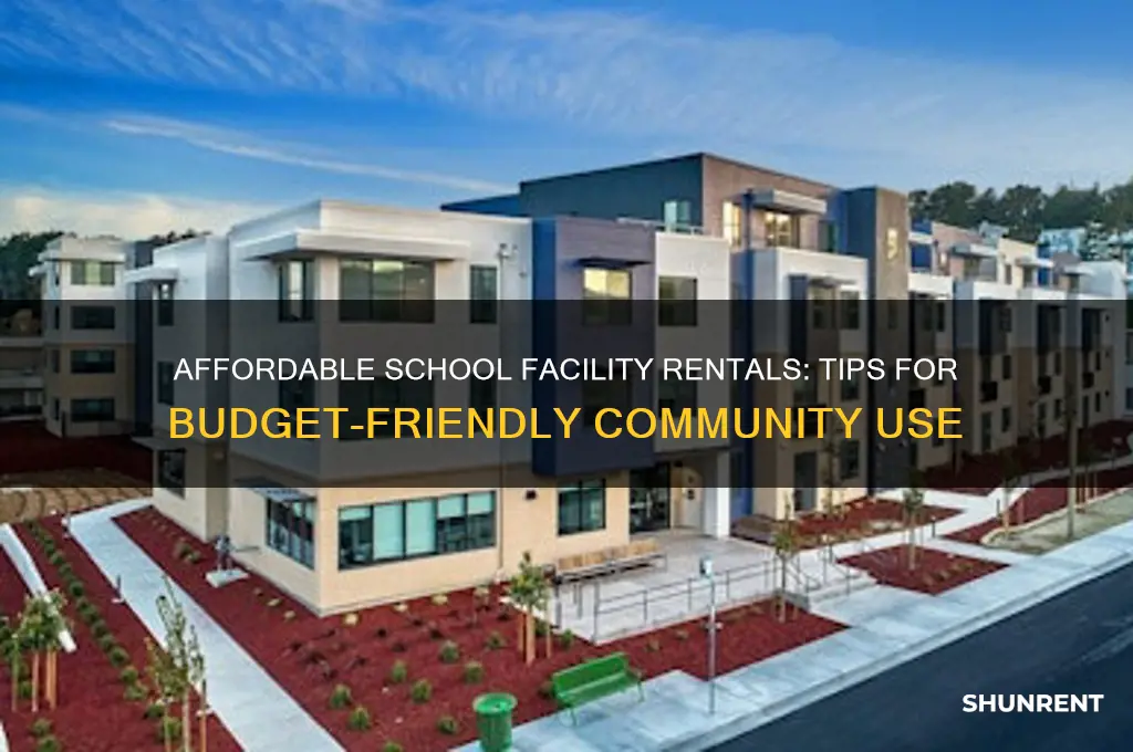 how to rent school facilities for cheap
