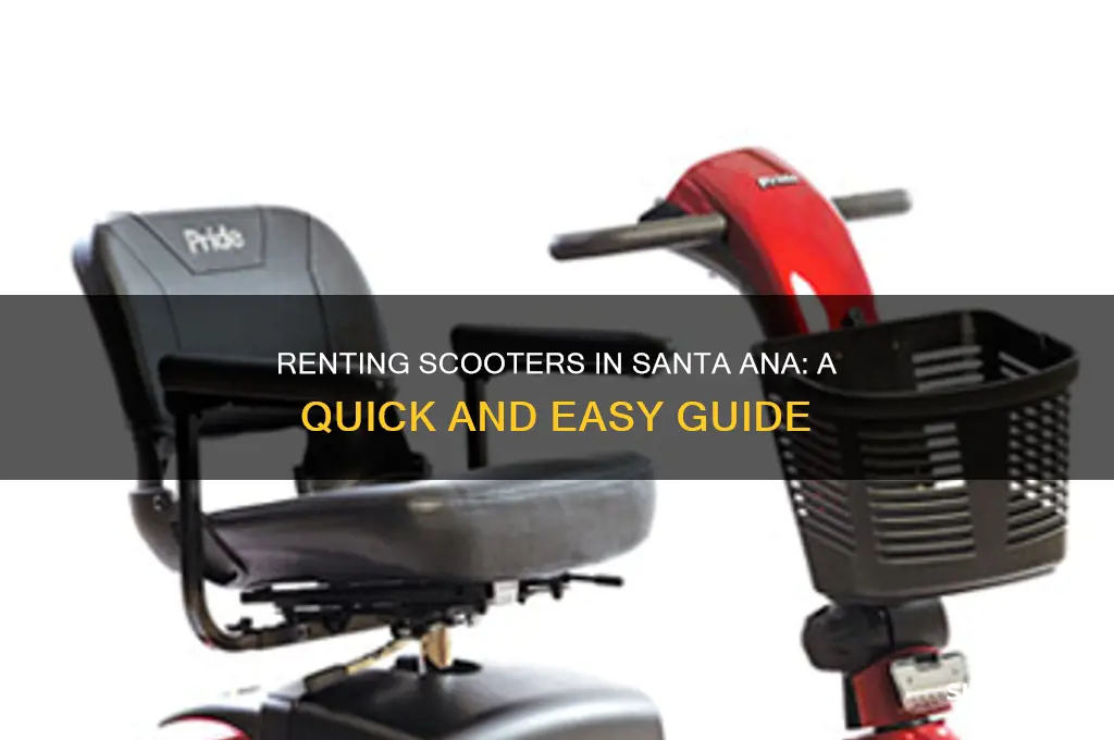 how to rent scooters in santa ana