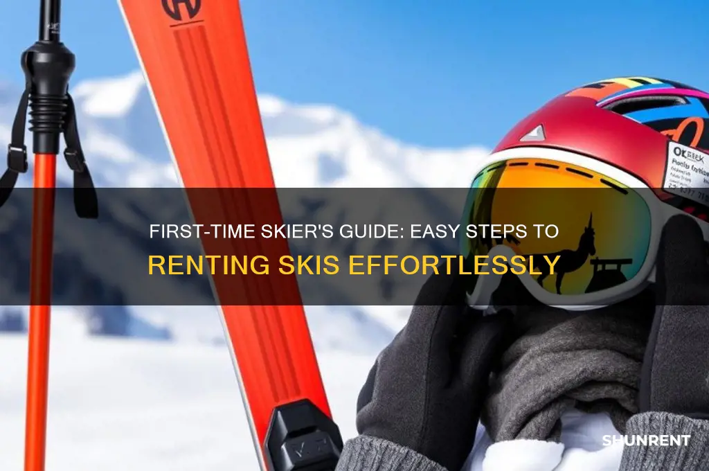 how to rent skis for first timers