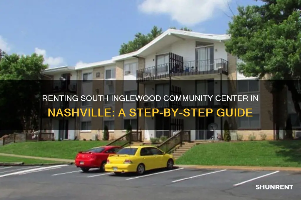 how to rent south inglewood community center nashville