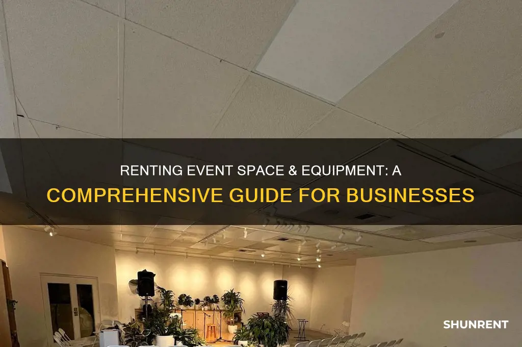 how to rent space and equipment for your business event