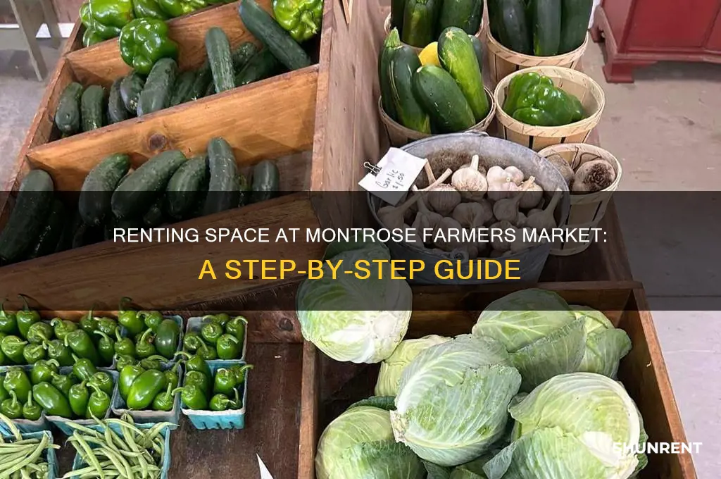 how to rent space at montrose farmers market