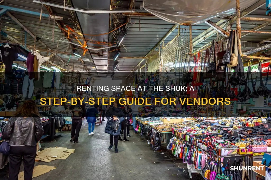 how to rent space at the shuk