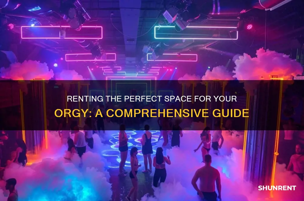how to rent space for an orgy