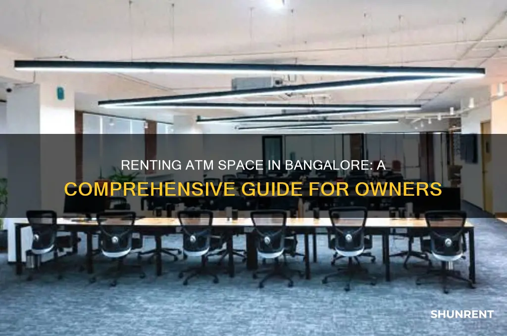how to rent space for atm in bangalore