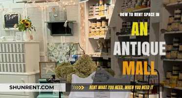 Renting Antique Mall Space: A Beginner's Guide to Success