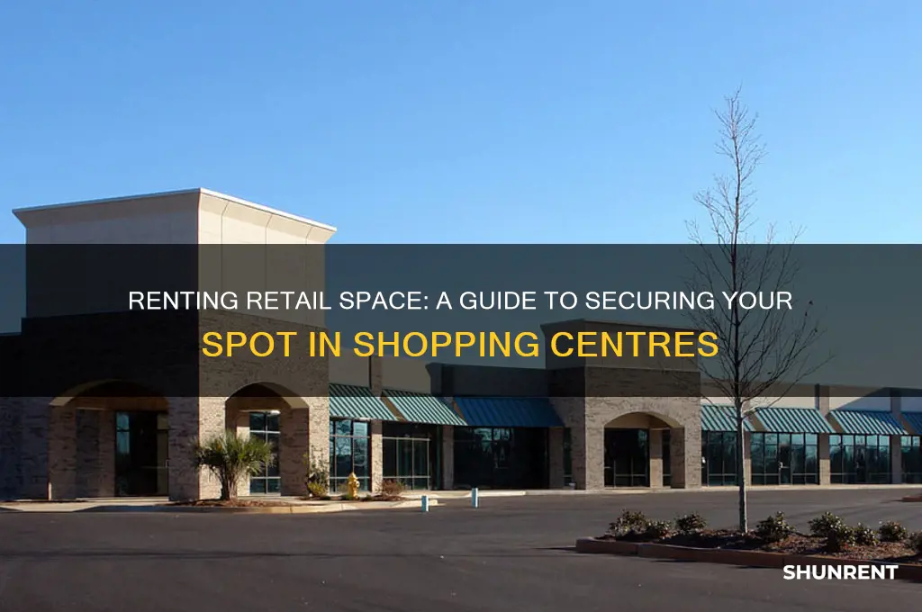 how to rent space in shopping centre