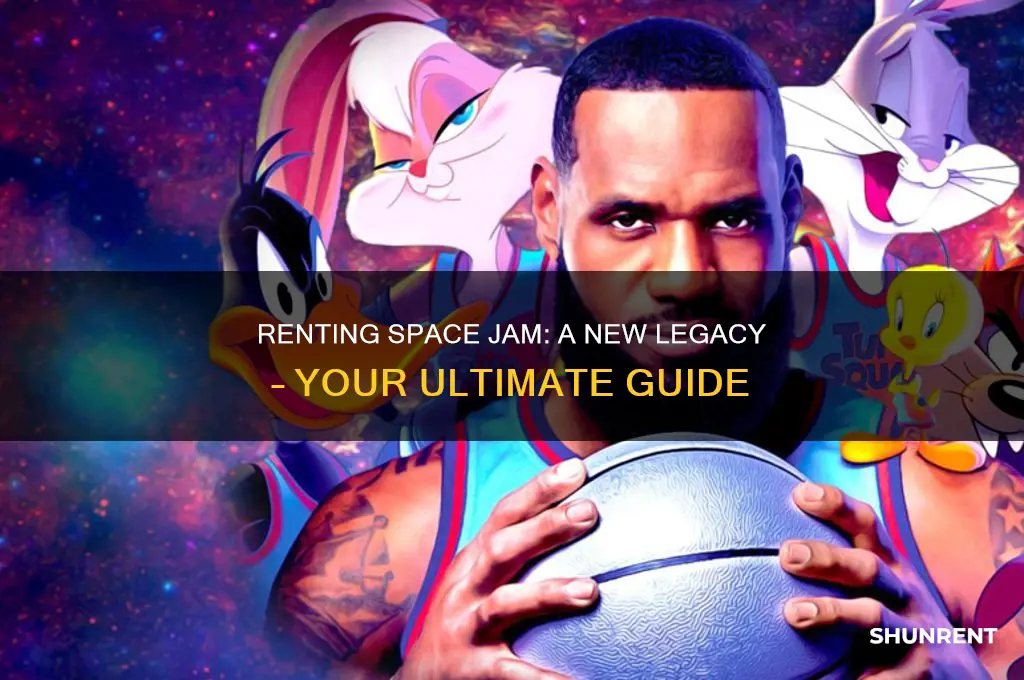 how to rent space jam a new legacy