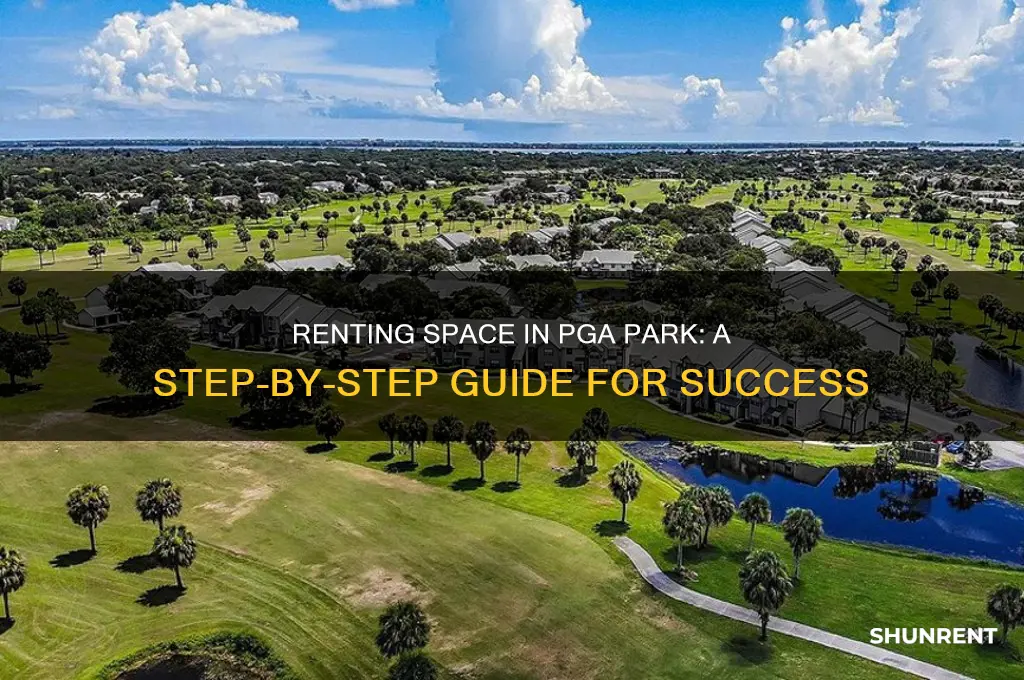 how to rent spce in pga park