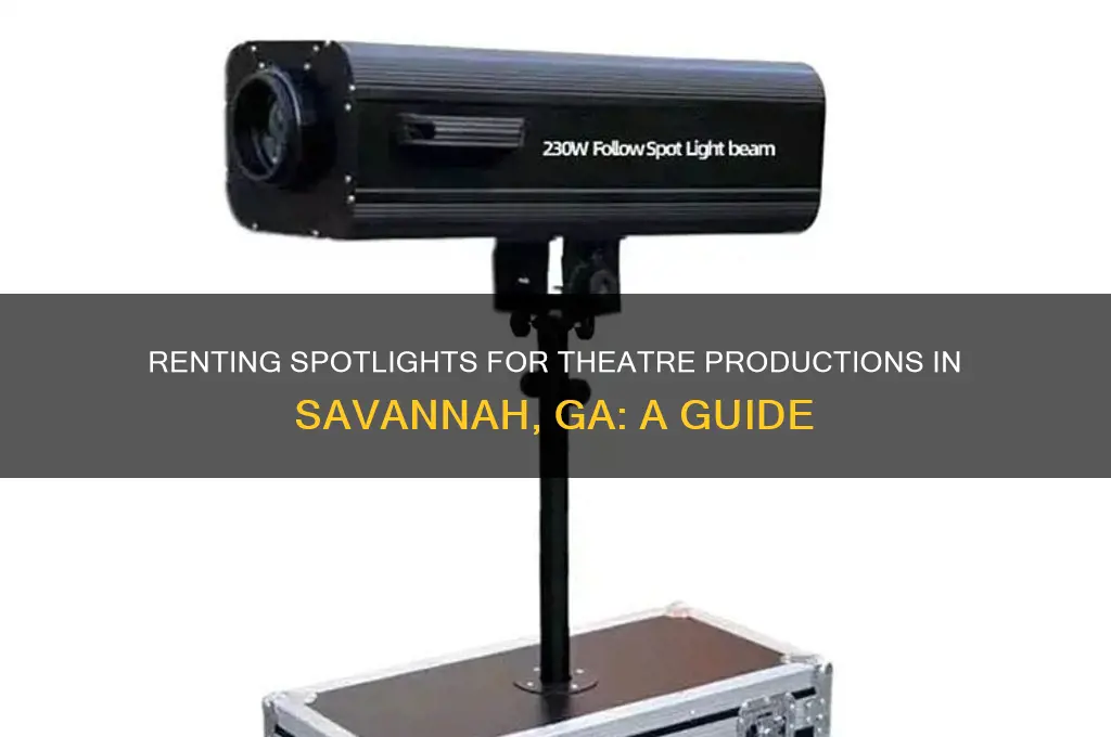 how to rent spot lights for theatre savannah ga