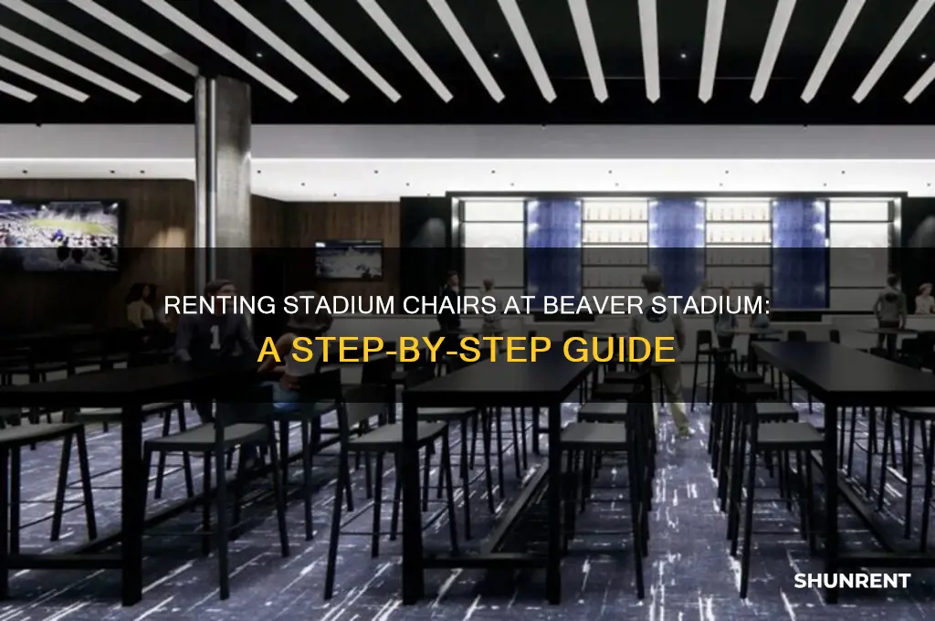 how to rent stadium chairs at beaver stadium