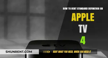 Renting Standard Definition Content on Apple TV 4: A Simple Guide