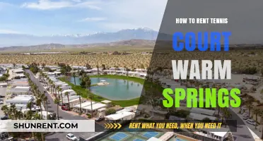 Renting Tennis Courts in Warm Springs: A Step-by-Step Guide