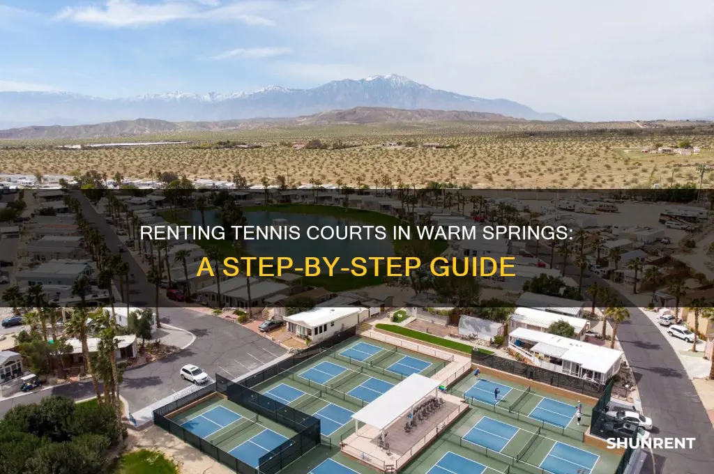 how to rent tennis court warm springs